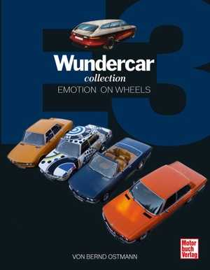 Ostmann, Bernd. Wundercar Collection BMW E3 - Emotion on wheels / engl. Ausgabe. Motorbuch Verlag, 2026.