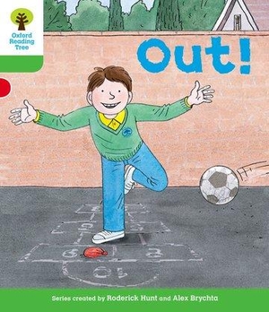 Young, Annemarie / Roderick Hunt. Oxford Reading Tree: Level 2: Decode and Develop: Out!. Oxford University Press, 2011.