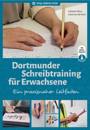 Dibus, Cathleen / Astrid von der Forst. Dortmunder Schreibtraining für Erwachsene - Ein praxisnaher Leitfaden. Modernes Lernen Borgmann, 2026.