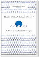 Blue Ocean Leadership (Harvard Business Review Classics)
