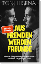 Aus Fremden werden Freunde