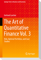 The Art of Quantitative Finance Vol. 3