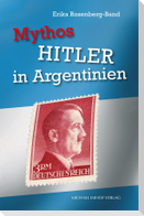 Mythos HITLER in Argentinien