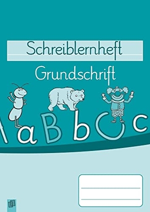 Schreiblernheft: Grundschrift. Verlag an der Ruhr GmbH, 2012.