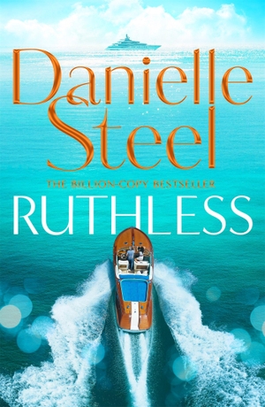Steel, Danielle. Ruthless. Macmillan Publishers Int Ltd - MDL, 2026.