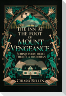 The Inn at the Foot of Mount Vengeance