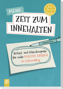 Meine Zeit zum Innehalten "live - love - teach"
