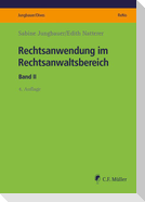 Rechtsanwendung im Rechtsanwaltsbereich
