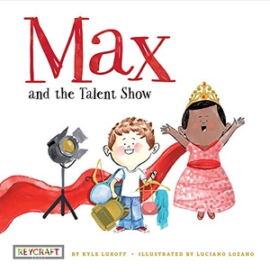 Lukoff, Kyle. Max and the Talent Show (Max and Friends, Book #2). Reycraft Books, 2019.