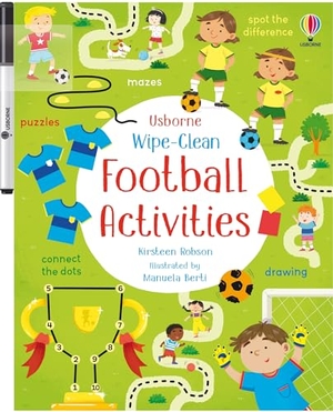 Robson, Kirsteen. Wipe-Clean Football Activities. Usborne Publishing Ltd, 2025.