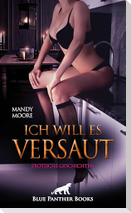 Ich will es versaut | Erotische Geschichten