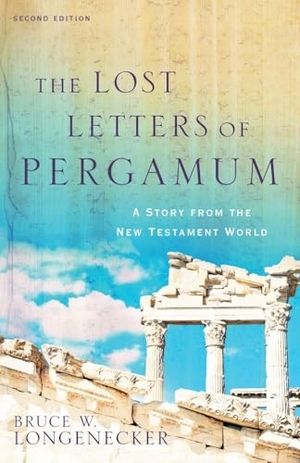 Longenecker, Bruce W.. The Lost Letters of Pergamum - A Story from the New Testament World. Baker Publishing Group, 2016.