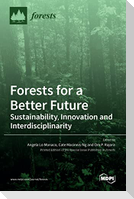Forests for a Better Future
