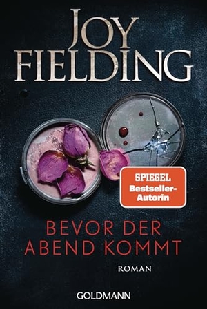 Fielding, Joy. Bevor der Abend kommt. Goldmann TB, 2026.