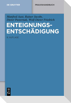 Enteignungsentschädigung