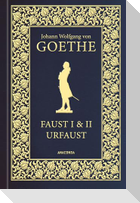 Faust I und II und Urfaust