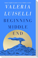 Beginning Middle End