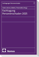 Fachtagung Personenschaden 2025