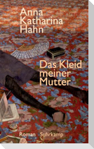 Das Kleid meiner Mutter