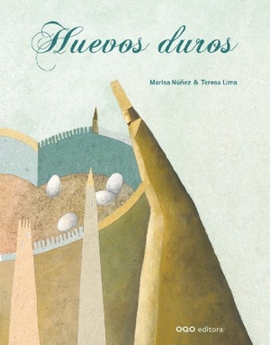 Núñez, Marisa. Huevos duros. OQO Editora, 2012.