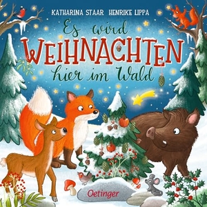 Lippa, Henrike. Es wird Weihnachten hier im Wald. Oetinger, 2026.