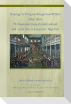 Shaping the Congress Kingdom of Poland (1815-1830)