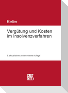 Vergütung und Kosten im Insolvenzverfahren