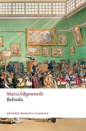 Edgeworth, Maria. Belinda. Oxford University Press, 2020.