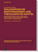 Philosophische Erotapokriseis und theologische Kapitel