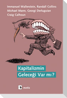 Kapitalizmin Gelecegi Var mi