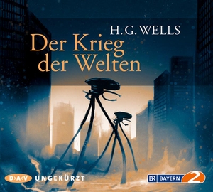 Wells, H. G.. Der Krieg der Welten - Ungekürzte Lesung mit Andreas Fröhlich. Audio Verlag Der GmbH, 2017.