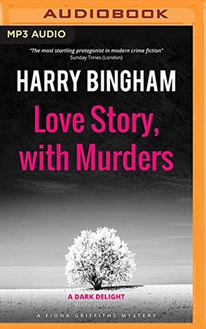 Bingham, Harry. Love Story, with Murders. Brilliance Audio, 2019.