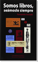 Somos libros, seámoslo siempre