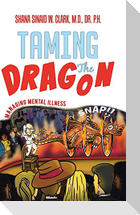 Taming The Dragon