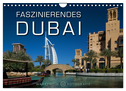 Faszinierendes Dubai (Wandkalender 2024 DIN A4 quer), CALVENDO Monatskalender