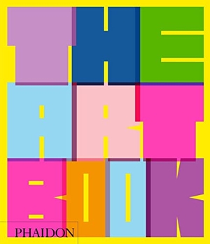 Phaidon, Editors. The Art Book, New Edition. Phaidon Verlag GmbH, 2020.