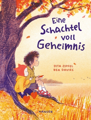 Zipfel, Dita / Bea Davies. Eine Schachtel voll Geheimnis. Carl Hanser Verlag, 2026.