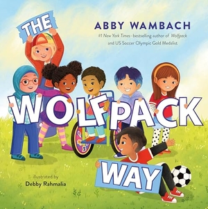 Wambach, Abby. The Wolfpack Way. Roaring Brook Press, 2024.