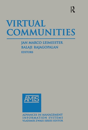 Leimeister, Jan Marco / Rajagopolan Balaji. Virtual Communities: 2014. Taylor & Francis, 2014.