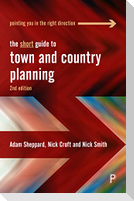 The Short Guide to Town and Country Planning 2e