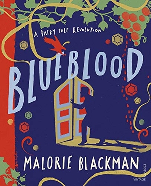 Blackman, Malorie. Blueblood - A Fairy Tale Revolution. Vintage Publishing, 2020.