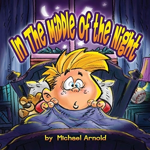 Arnold, Michael. In the Middle of the Night. Speedydoodle Studios, 2020.