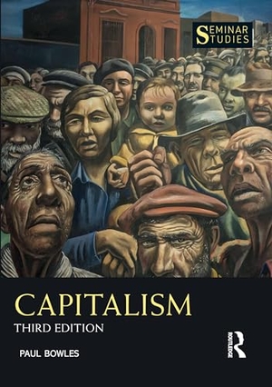 Bowles, Paul. Capitalism. Taylor & Francis Ltd, 2023.