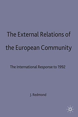 Redmond. External Relations of the European Community. Springer Nature B.V., 1992.