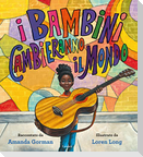 I bambini cambieranno il mondo