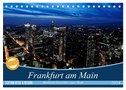 Frankfurt am Main (Tischkalender 2024 DIN A5 quer), CALVENDO Monatskalender