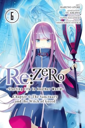 Atori, Haruno / Bourque, Jeremiah et al. Re:ZERO -Starting Life in Another World-, Chapter 4: The Sanctuary and the Witch of Greed, Vol. 6 (manga). Little, Brown & Company, 2023.