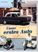 Vaters ganzer Stolz! Unser erstes Auto in den 50er und 60er Jahren