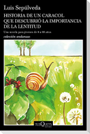 Historia de un caracol que descubrió la importancia de la lentitud