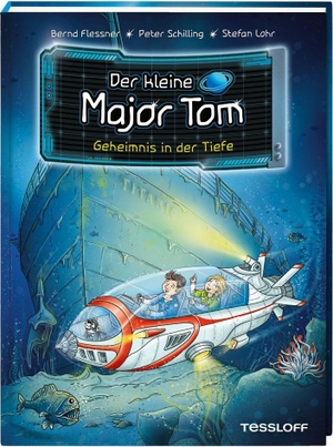 Flessner, Bernd / Peter Schilling. Der kleine Major Tom. Band 18. Geheimnis in der Tiefe. Tessloff Verlag, 2023.